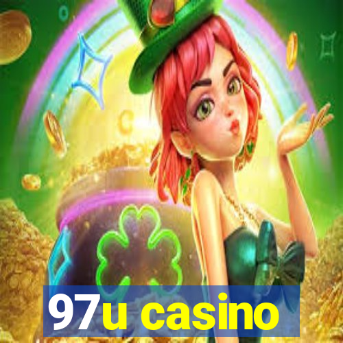 97u casino